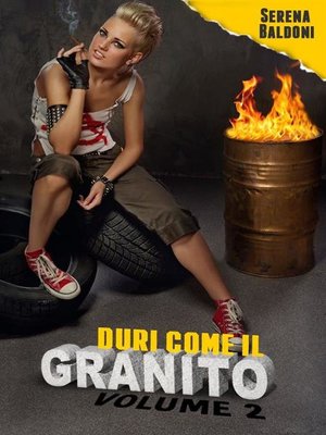 cover image of Duri come il Granito Volume 2